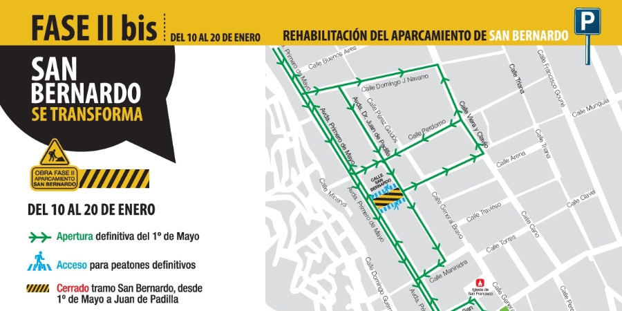 El acceso directo a San Bernardo por Primero de Mayo cierra para continuar con las obras